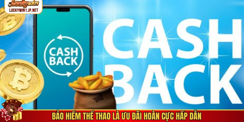 Bảo hiểm thể thao là ưu đãi hoàn cực hấp dẫn