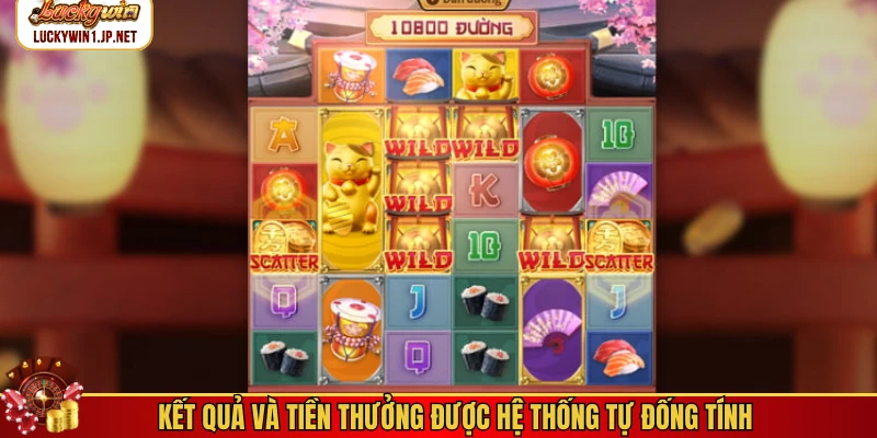 Kết quả và tiền thưởng được hệ thống tự đống tính